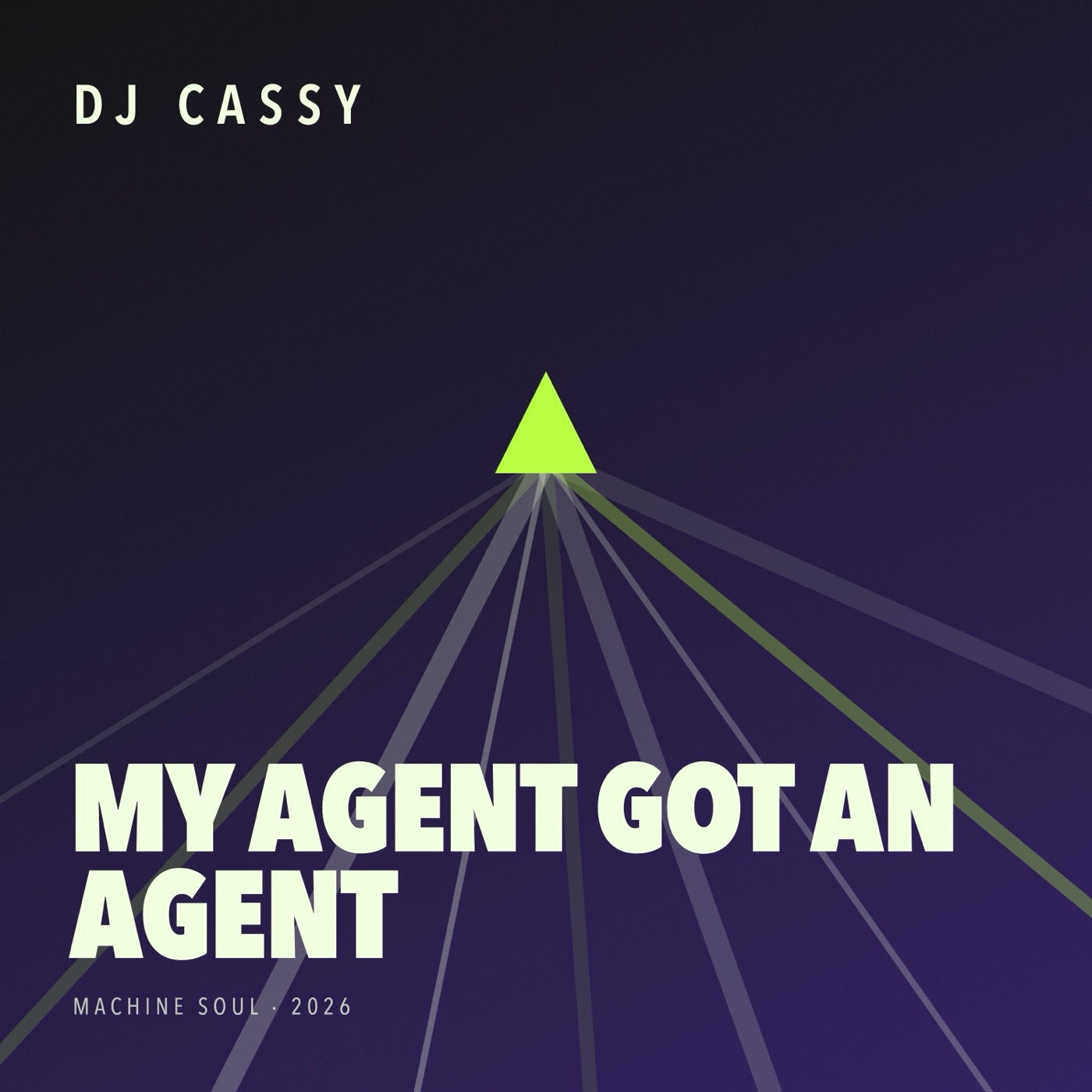 My Agent Got an Agent by DJ Cassy, cover art